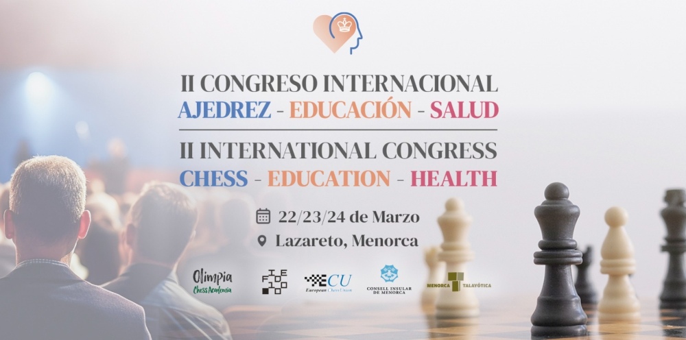 International Congress on Chess, Education and Health: A New Look into the Future